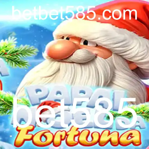 Explorando o Emocionante Jogo PapaiNoeldaFortuna na Era de bet585